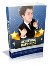 Achieving Happiness Achieving Happiness